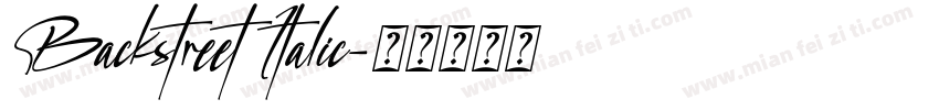 Backstreet Italic字体转换